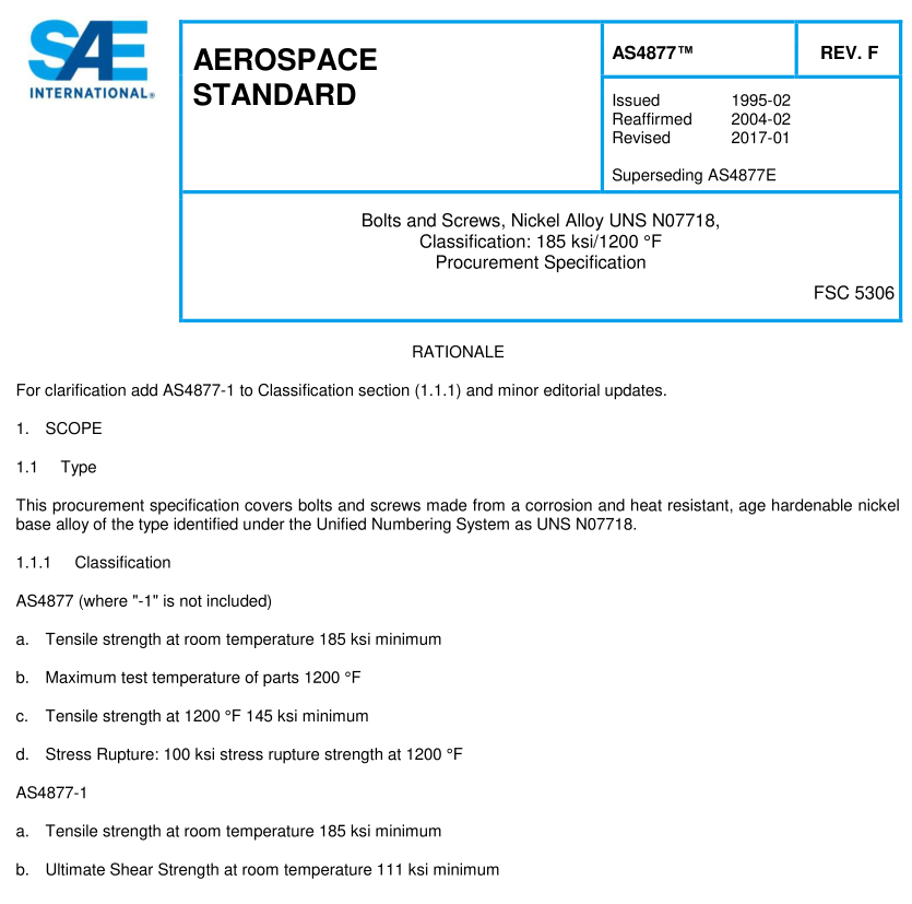 SAE AS 4877F pdf download – Bolts and Screws, Nickel Alloy UNS N0771 8, Classification: 1 85 ksi/1 200 °F Procurement Specification